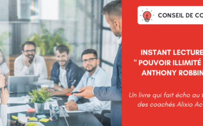 Réussite professionnelle | Lecture : « Pouvoir Illimité » – Anthony Robbins