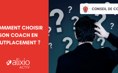 Comment choisir son coach en outplacement ?