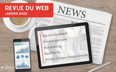 Revue du web outplacement : janvier 2022