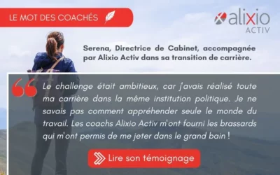 Serena, accompagnée par Alixio Activ dans son bilan de trajectoire et son retour à l’emploi