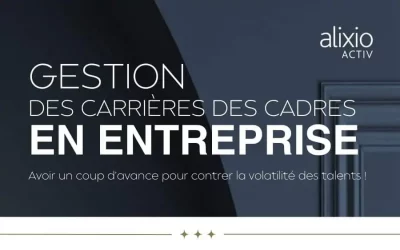 Gestion des carrières des cadres en entreprise