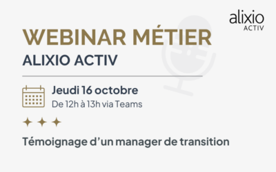 Témoignage d&rsquo;un manager de transition : Webinar 16/10/2025